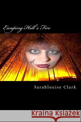 Escaping Hell's Fire