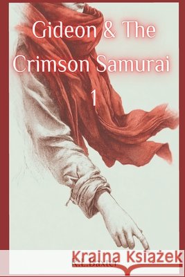 Gideon and the Crimson Samurai