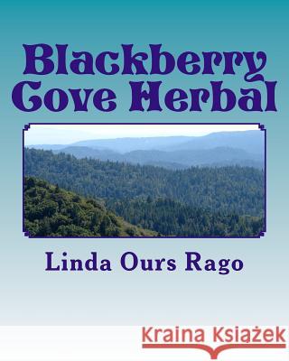 Blackberry Cove Herbal: Traditional Appalachian Herbalism (Greytone)