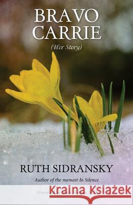 Bravo Carrie: (Her Story)