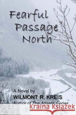 Fearful Passage North