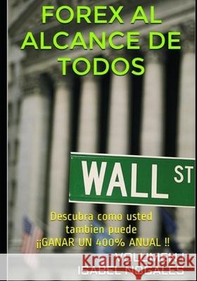 FOREX al alcance de todos: Descubra cómo usted también puede ¡¡GANAR HASTA UN 400% ANUAL!!