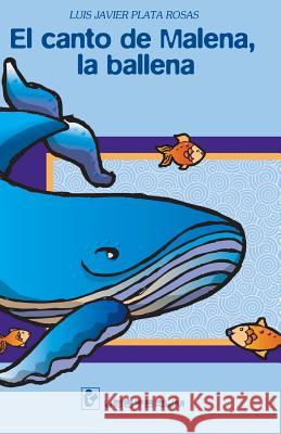 El canto de Malena, la ballena