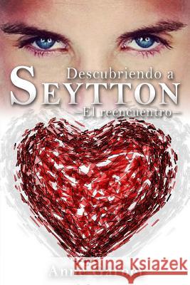 Descubriendo a Seytton -El reencuentro-