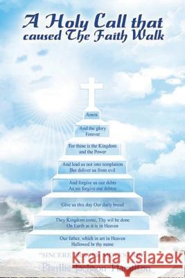 A Holy Call That Caused The Faith Walk