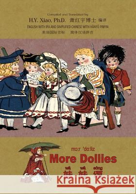 More Dollies (Simplified Chinese): 10 Hanyu Pinyin with IPA Paperback B&w