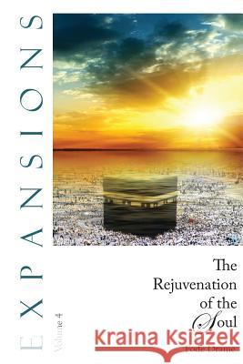 The Rejuvenation of the Soul