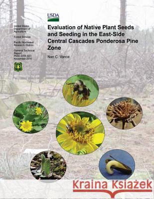 Evalutaion of Native Plant Seeds and Seeding in the East-Side Central Cascades Ponderosa Pine Zone