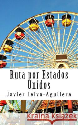 Ruta por Estados Unidos: 6219 millas de viaje por la Costa Oeste (Road Trip)