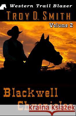 Blackwell Chronicles Volume 2