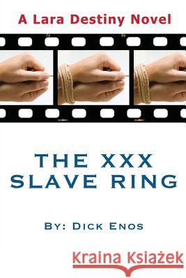 The XXX Slave Ring: Lara Destiny