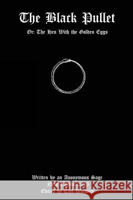 The Black Pullet: Or: The Hen With the Golden Eggs