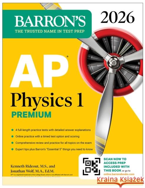 AP Physics 1 Premium, 2026: Prep Book with 4 Practice Tests + Comprehensive Review + Online Practice