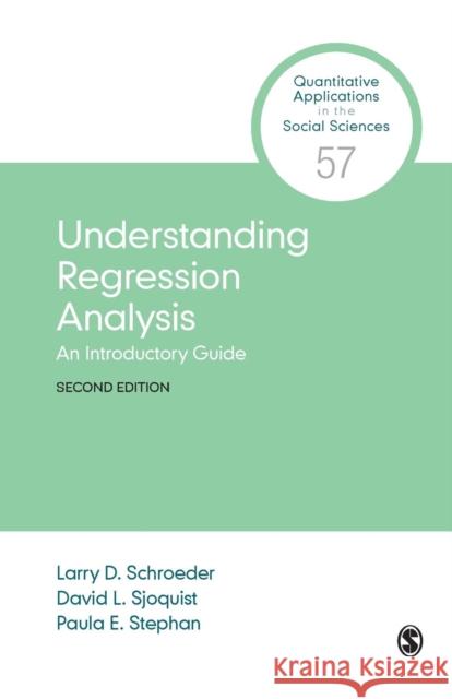 Understanding Regression Analysis: An Introductory Guide