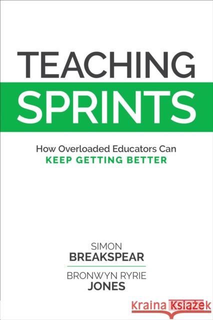 Teaching Sprints: How Overloaded Educators Can Keep Getting Better