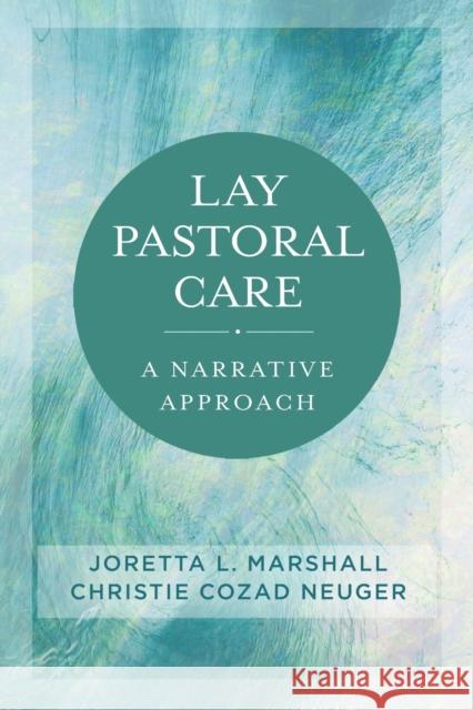 Lay Pastoral Care: A Narrative Approach