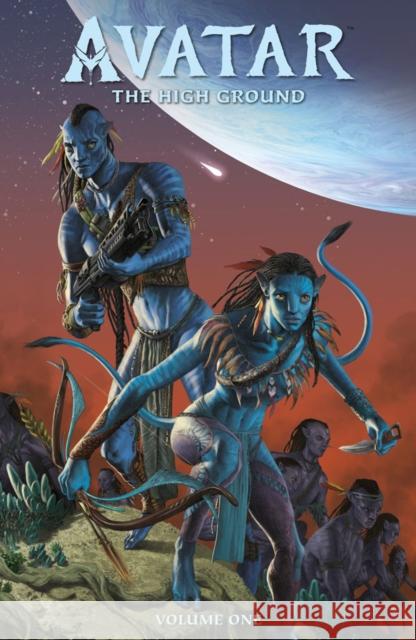 James Cameron's Avatar: The High Ground Volume 1 Advent To War