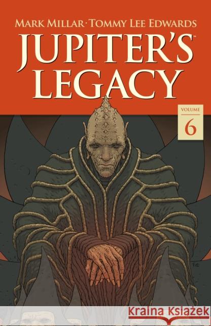 Jupiter's Legacy Volume 6: Finale