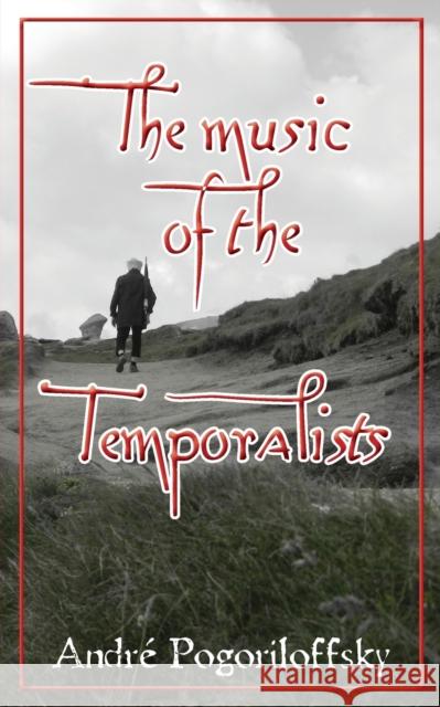 The Music of the Temporalists: Pocket-Size Edition