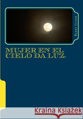 Mujer en el cielo da luz.: 07:36 AM 23 de Septiembre 2017