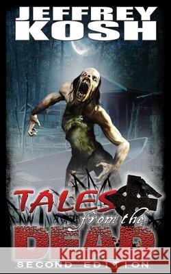 Tales from the Dead - Second Edition