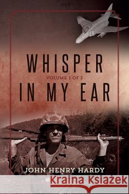 Whisper in My Ear: Volume 1 of 3