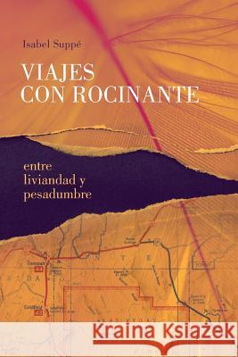 Viajes con Rocinante: entre liviandad y pesadumbre