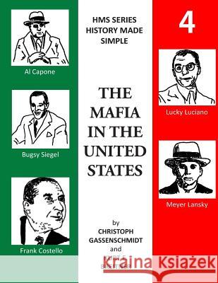 HMS Mafia: The Mafia in the United States