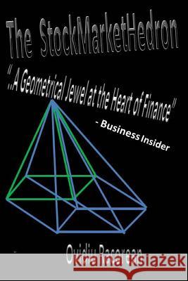 The StockMarketHedron: The Geometrical Jewel at the Heart of Finance