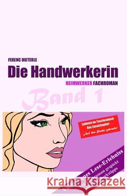 Die Handwerkerin: Heimwerker Fachroman