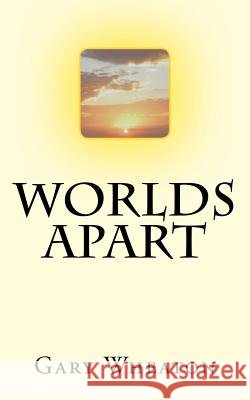 Worlds Apart