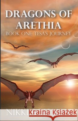 Dragons of Arethia: Book One: Tesa's Journey