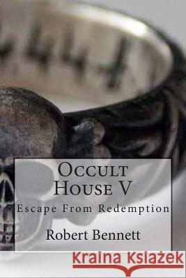Occult House V: Escape From Redemption
