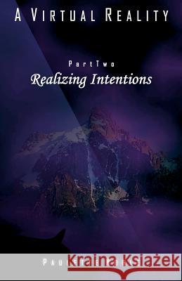 Realizing Intentions