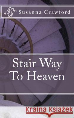 Stair Way To Heaven