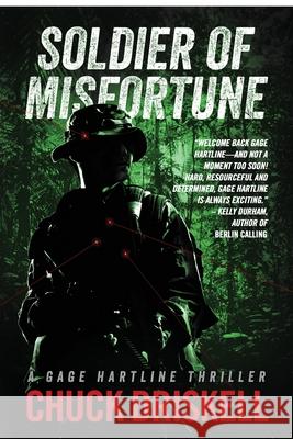 Soldier of Misfortune: A Gage Hartline Thriller