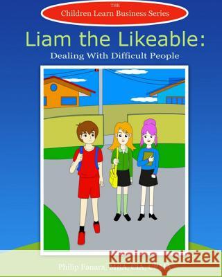 Liam the Likeable: Dealing With Difficult People