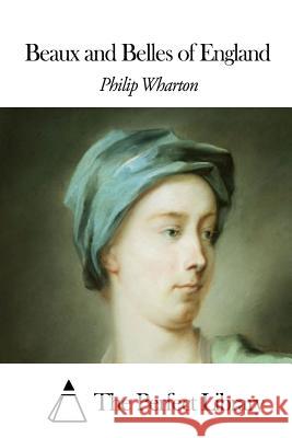 Beaux and Belles of England