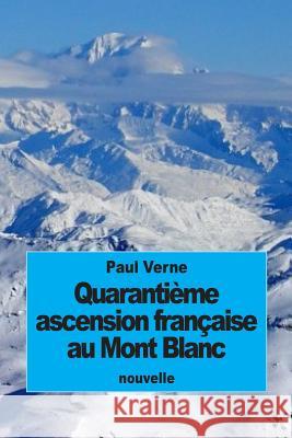 Quarantième ascension française au Mont Blanc
