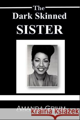 The Dark Skinned Sister