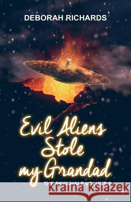 Evil Aliens Stole My Grandad