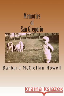 Memories of San Gregorio