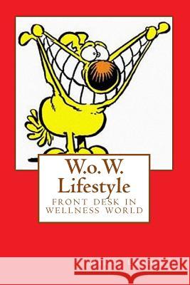 W.o.W. Lifestyle: front desk in wellness world