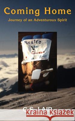 Coming Home: Journey of an Adventurous Spirit