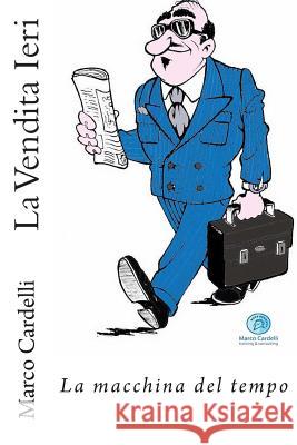 La Vendita Ieri: La macchina del tempo