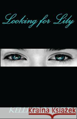 Looking for Lily: A Short Story