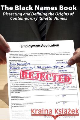 The Black Names Book: Dissecting and Defining the Origins of Contemporary 'Ghetto' Names