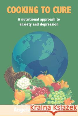 Cooking to Cure: A nutritional approach to anxiety and depression