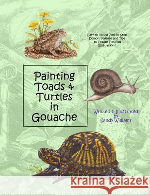 Painting Toads & Turtles in Gouache