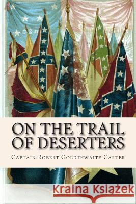 On the Trail of Deserters